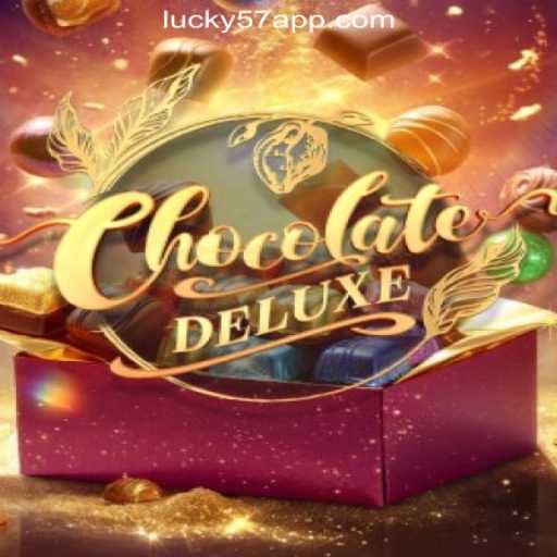 Discover the Exciting World of ChocolateDeluxe at Lucky57.BET