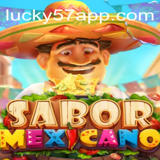 Discover the Exciting World of SaborMexicano with lucky57.BET Online Cassino Brasil #1