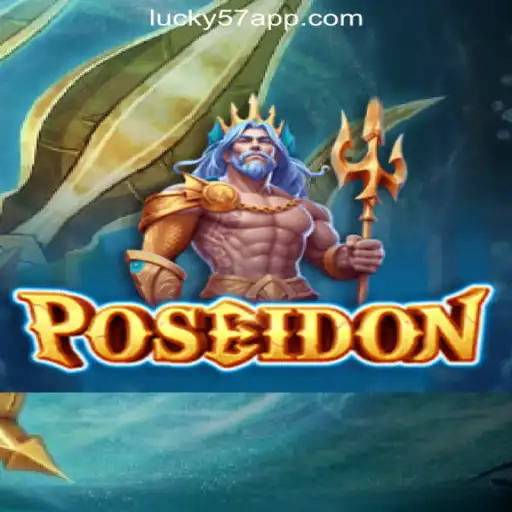 Discover Poseidon: An Epic Game of Strategy and Luck at lucky57.BET